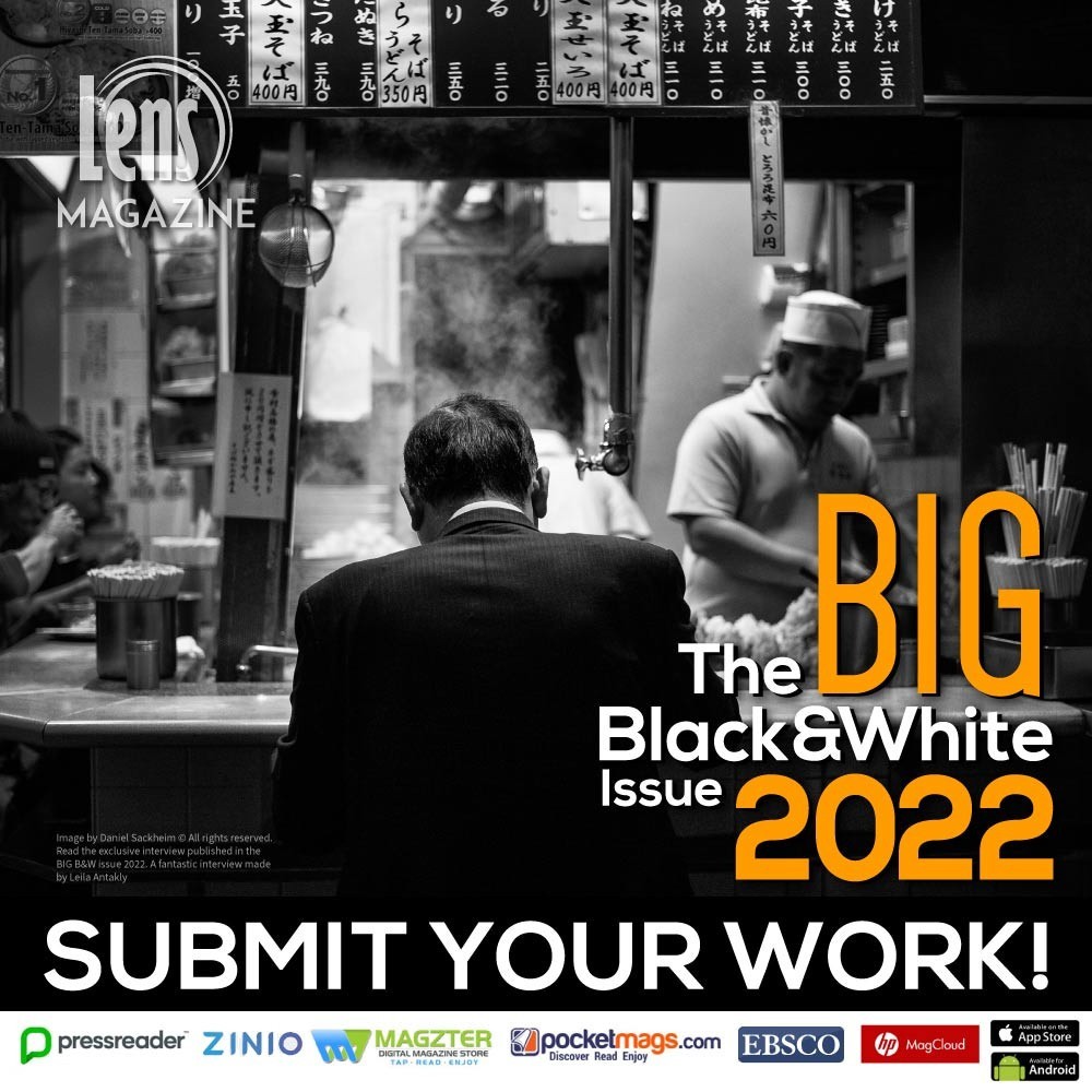Submit Your Work. The BIG B&W Issue 2022