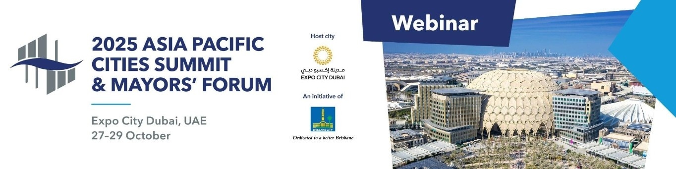 2025 Asia Pacific Cities Summit & Mayor's Forum