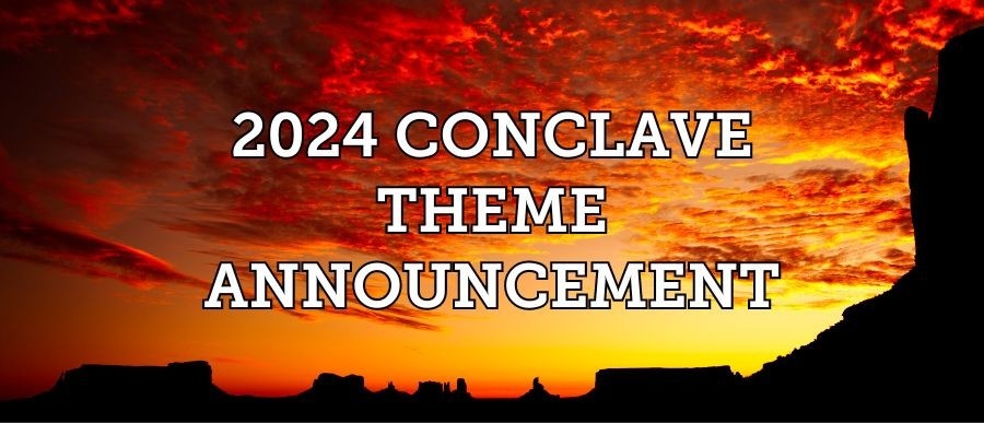 2024 Conclave Theme Announcement