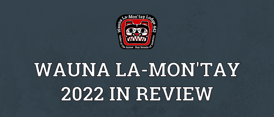 Wauna La-Mon'tay 2022 In Review