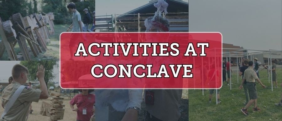 Activities at Conclave