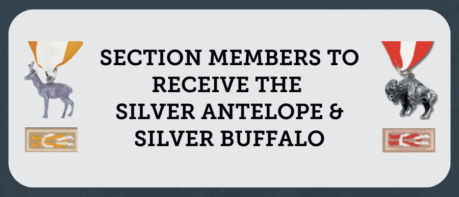 Section members to receive the Silver Antelope & Silver Buffalo