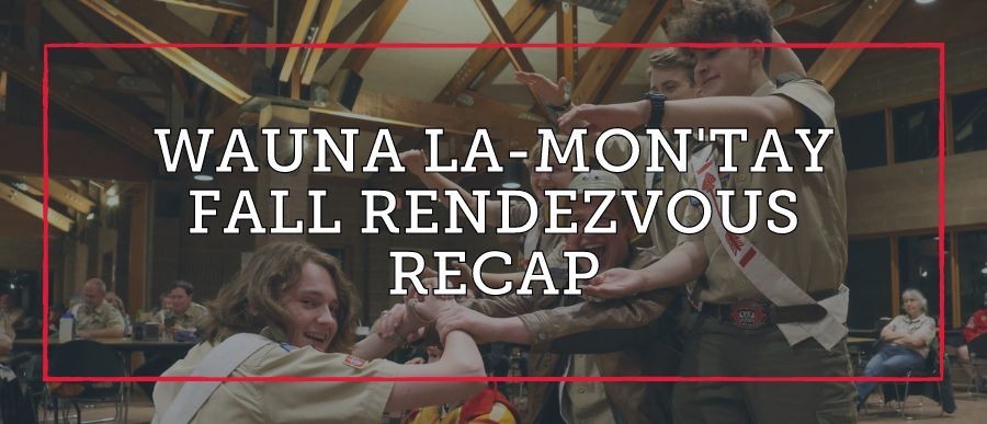 Wauna La-Mon'tay Fall Rendezvous Recap