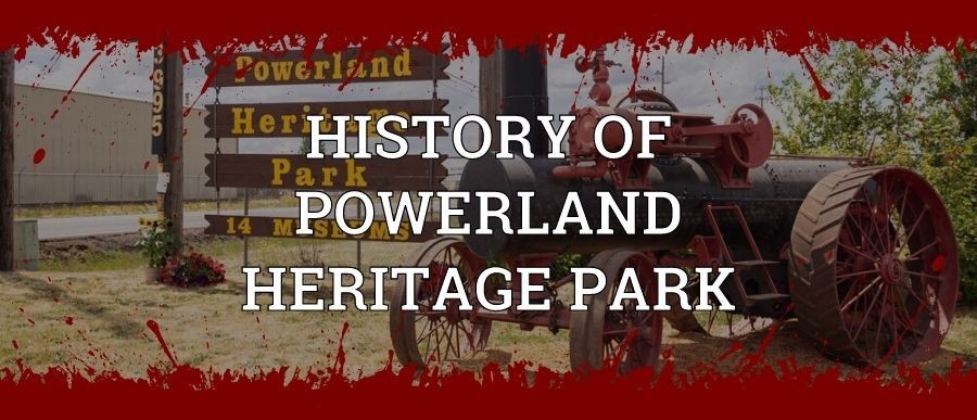 History of Powerland Heritage Park