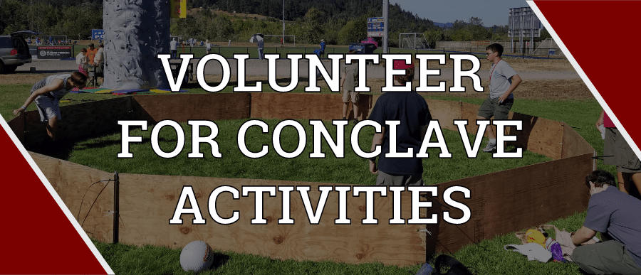Volunteer for Conclave Activities