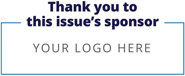 Thank you to this issue's sponsor, your logo here