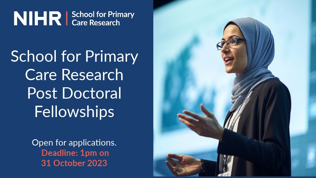 NIHR; School for Primary Care Research. Post Doctoral Fellowships. Open for applications.