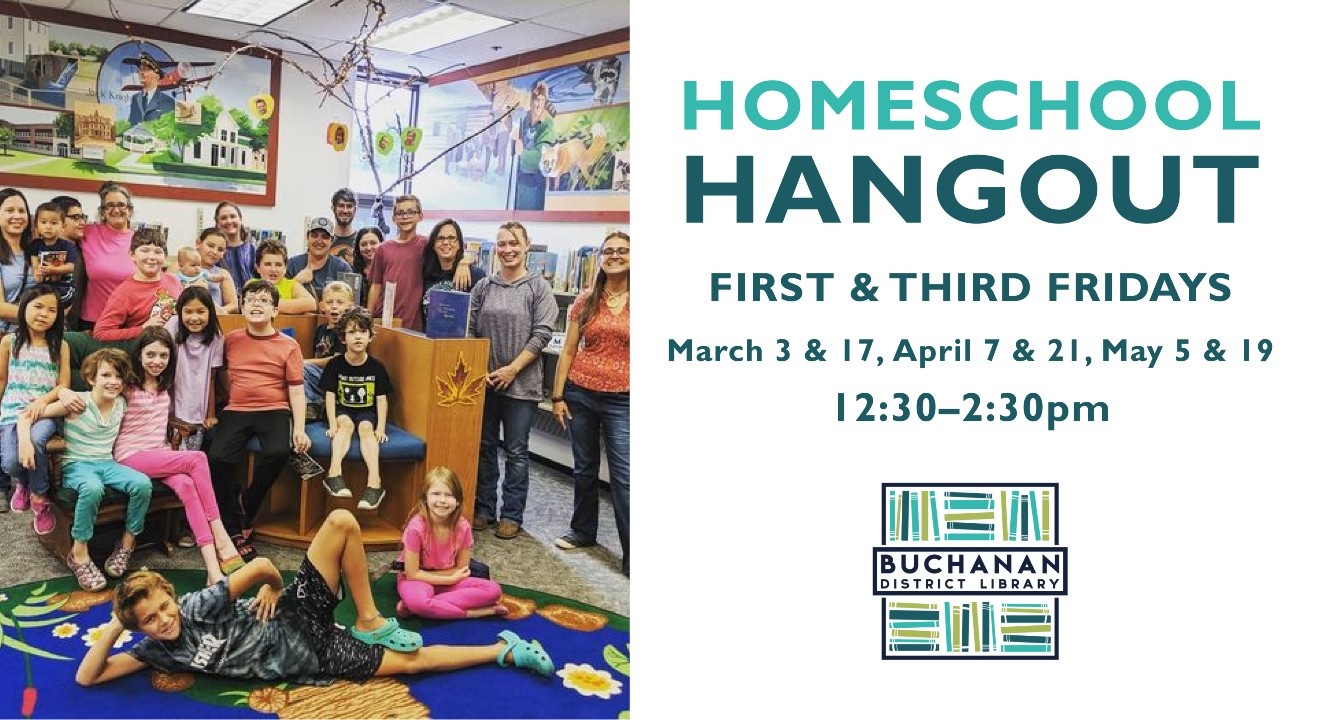 HOMESCHOOL HANGOUT First & Third Fridays, March 3 & 17, April 7 & 21, May 5 & 19, 12:30–2:30pm