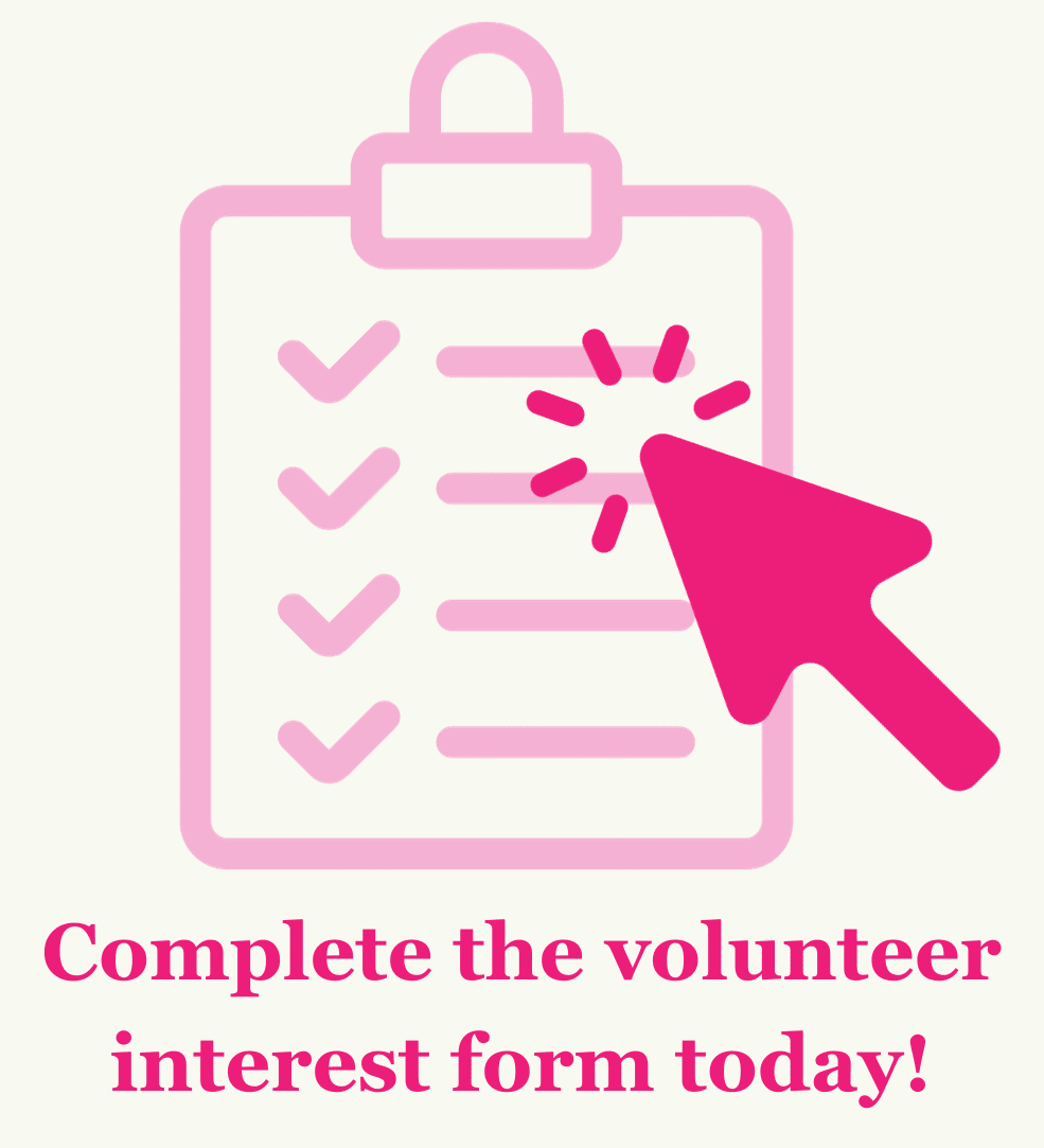 An icon of a clipboard with the text "Complete the volunteer interest from today!"