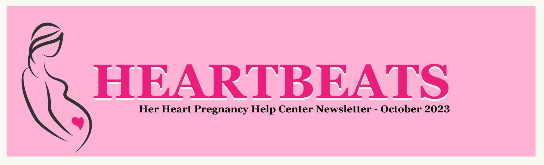 Heading with the Her Heart Pregnancy Health Center logo, a pregnant woman with a heart on her stomach, and the title "Heartbeats - August 2023"