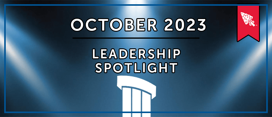 October 2023 Leadership Spotlight