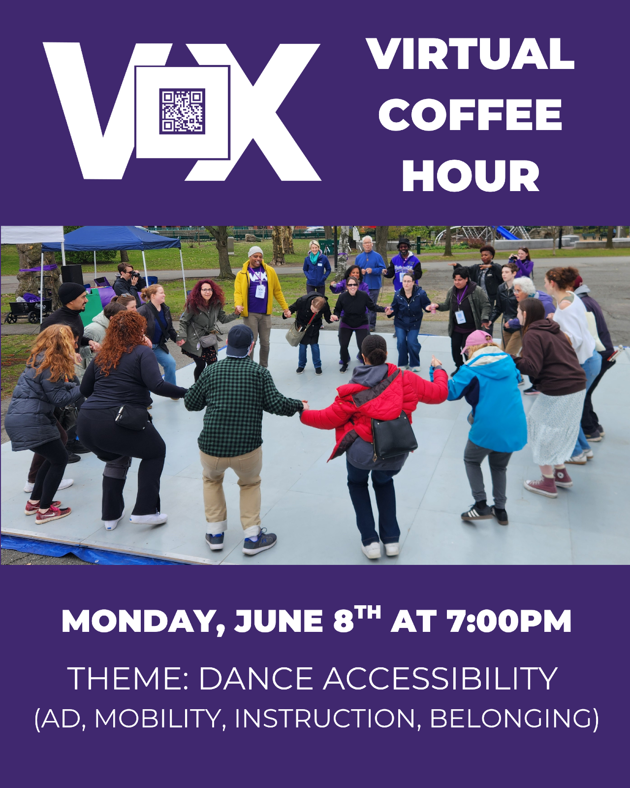 large group of disabled and nondisabled dancers in a circle with text around it: virtual coffee hour. Monday June 8th at 7pm. Theme: Dance accessibility (AD, mobility, instruction, belonging).