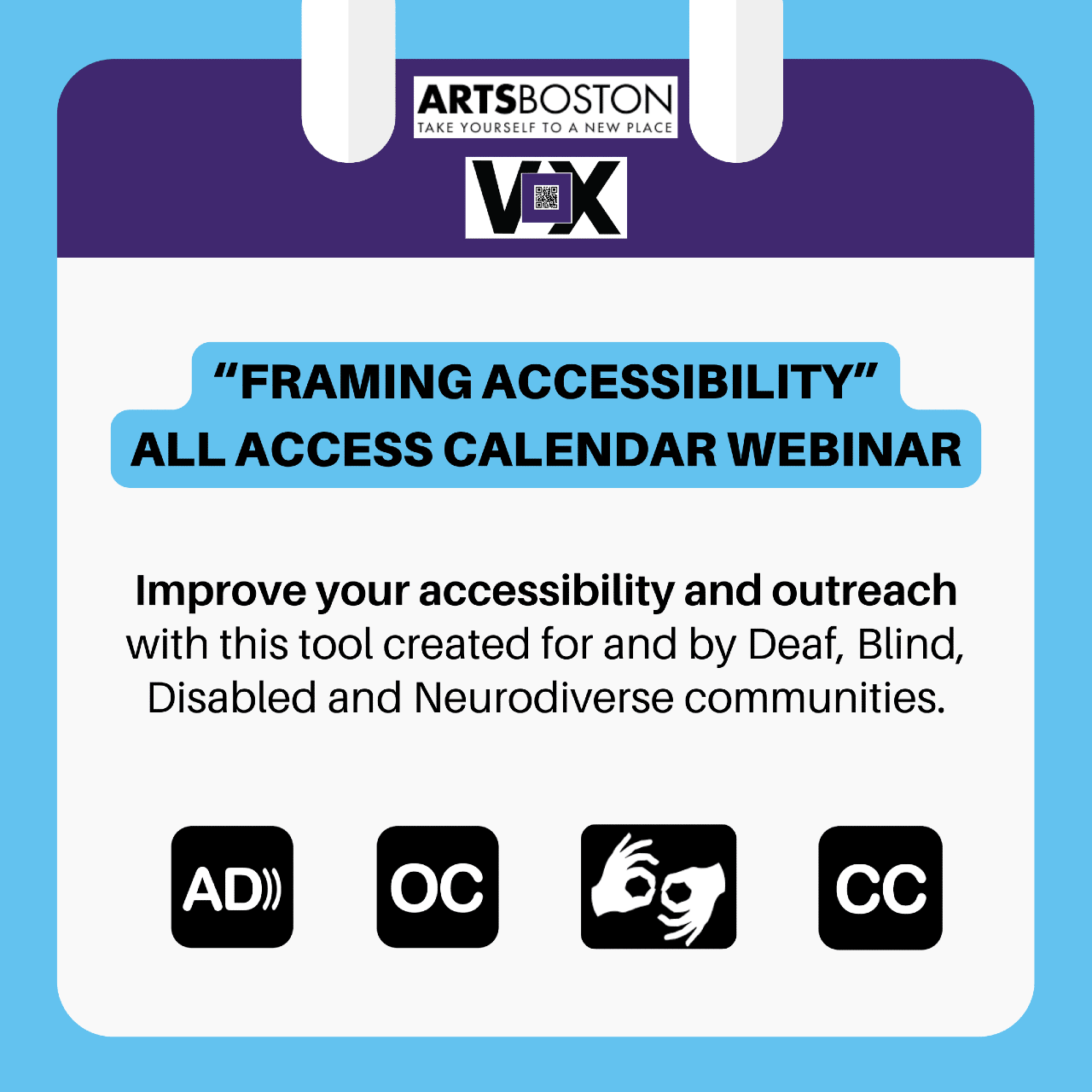 “Framing Accessibility,” All Access Calendar Webinar. Improve your accessibility and outreach with this tool created for and by Deaf, Blind, Disabled and Neurodiverse communities.