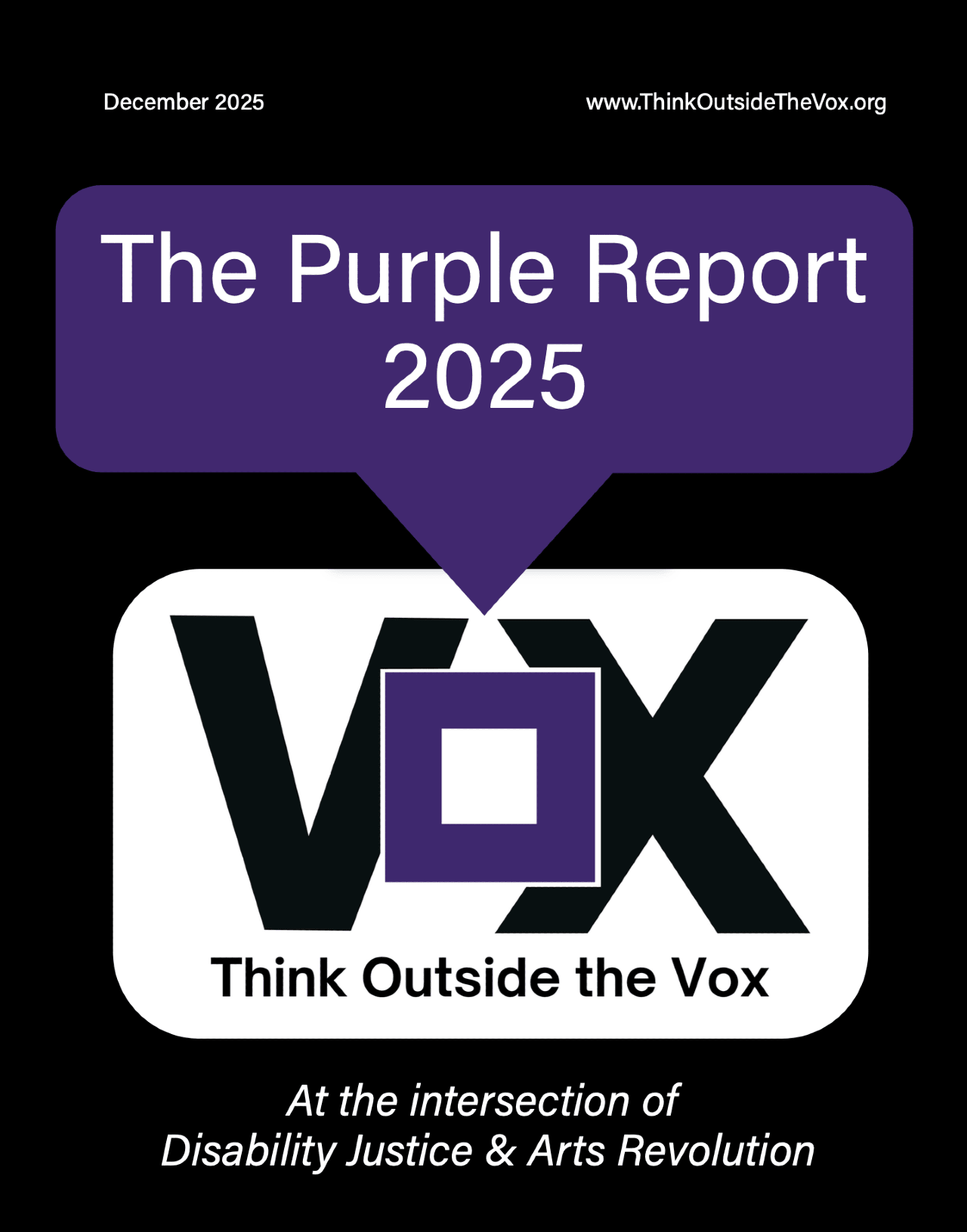 The Purple Report 2025. Vox: At the intersection of Disability justice & arts revolution.