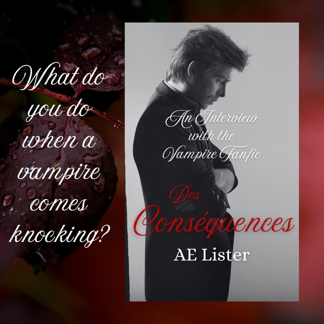 Cover of Des Conséquences by AE Lister. What do you do when a vampire comes knocking?