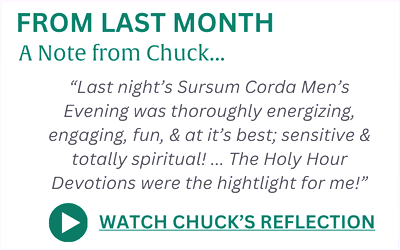 What Men Are Saying About Sursum Corda | Chuck’s Reflection