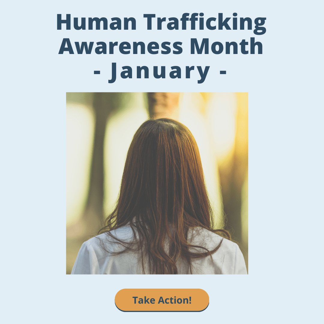 Human Trafficking Awareness Month January 2025