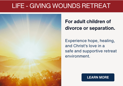 Life Giving Wounds Retreat