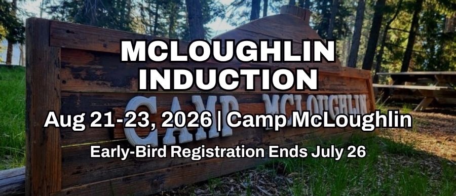 McLoughlin Induction: Aug 21-23, 2026 at Camp McLoughlin
