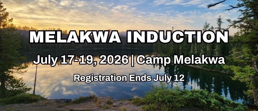 Melakwa Induction: July 17-19, 2026 at Camp Melakwa. Registration Ends July 12