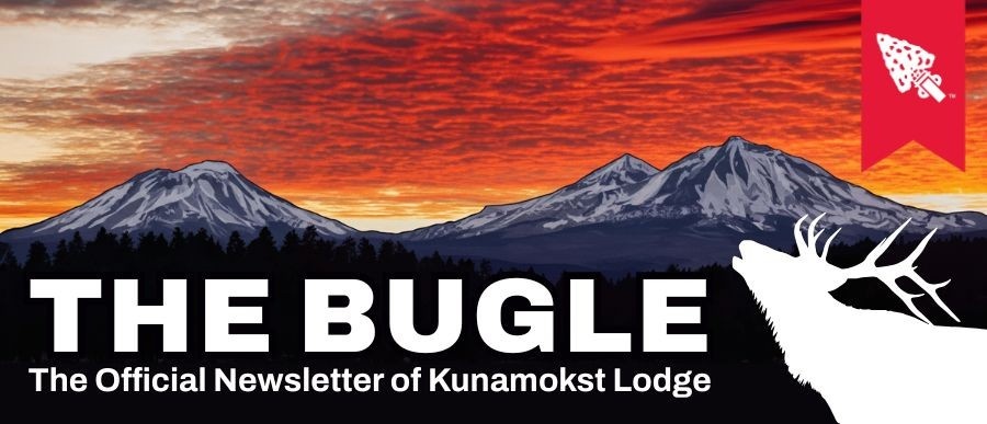 The Bugle: The Official Newsletter of Kunamokst Lodge