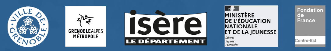 Avec le soutien de la Ville de Grenoble, Grenoble-Alpes Métropole, le Département de l’Isère, le ministère de l’Éducation nationale et de la Jeunesse et la Fondation de France Centre-Est.
