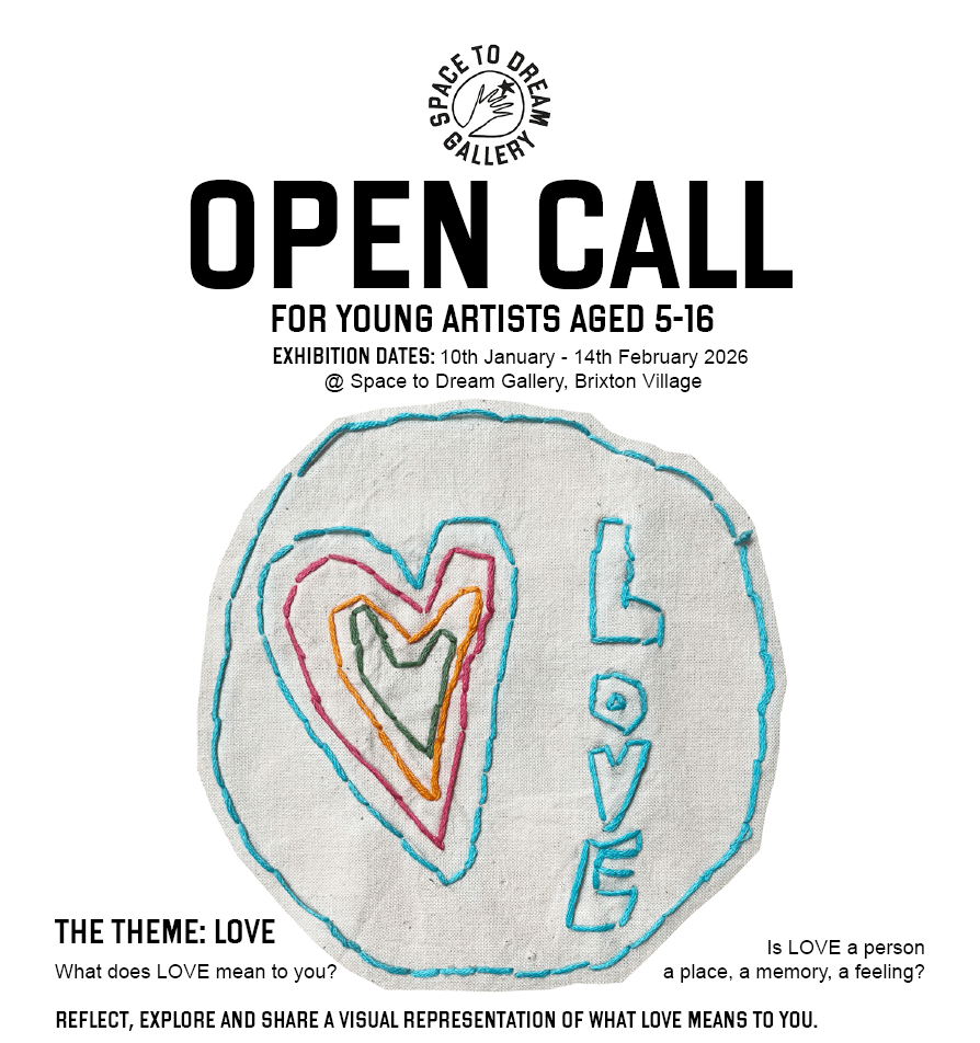 Poster for our current open call for artworks to feature in our new exhibition. The theme is LOVE. What does LOVE mean to you? Is it a person, a place, a feeling?