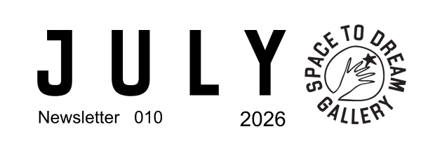 Newsletter header reading July 2026, newsletter 010, alongside the logo of the gallery.