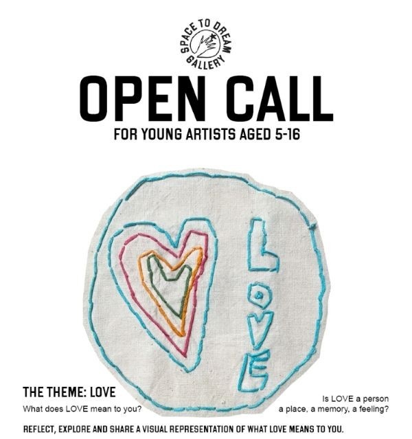 Poster for our extended open call for artworks to feature in our new exhibition. The theme is LOVE. What does LOVE mean to you? Is it a person, a place, a feeling?