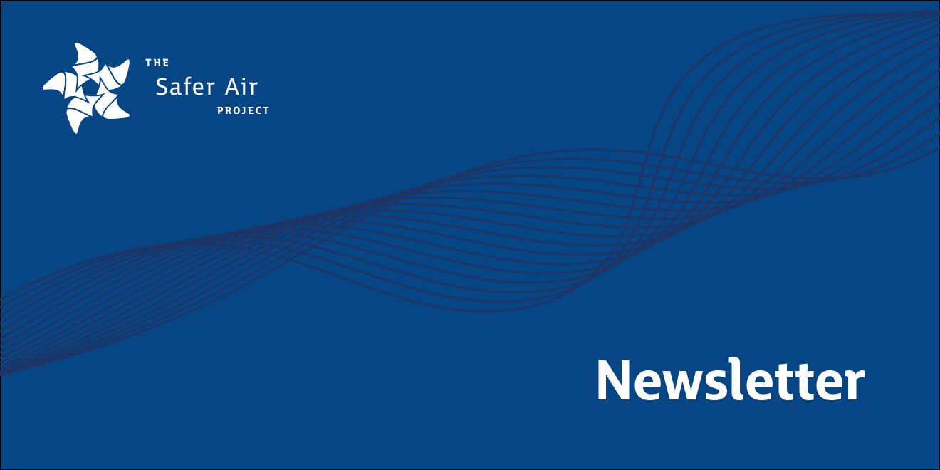 The Safer Air Project Newsletter