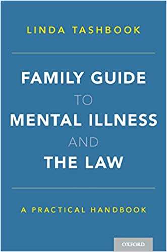 Family Guide to Mental Illness and the Law by Linda Tashbook