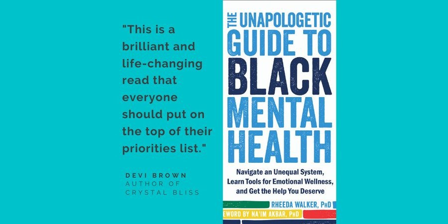 the unapologetic guide to black mental health