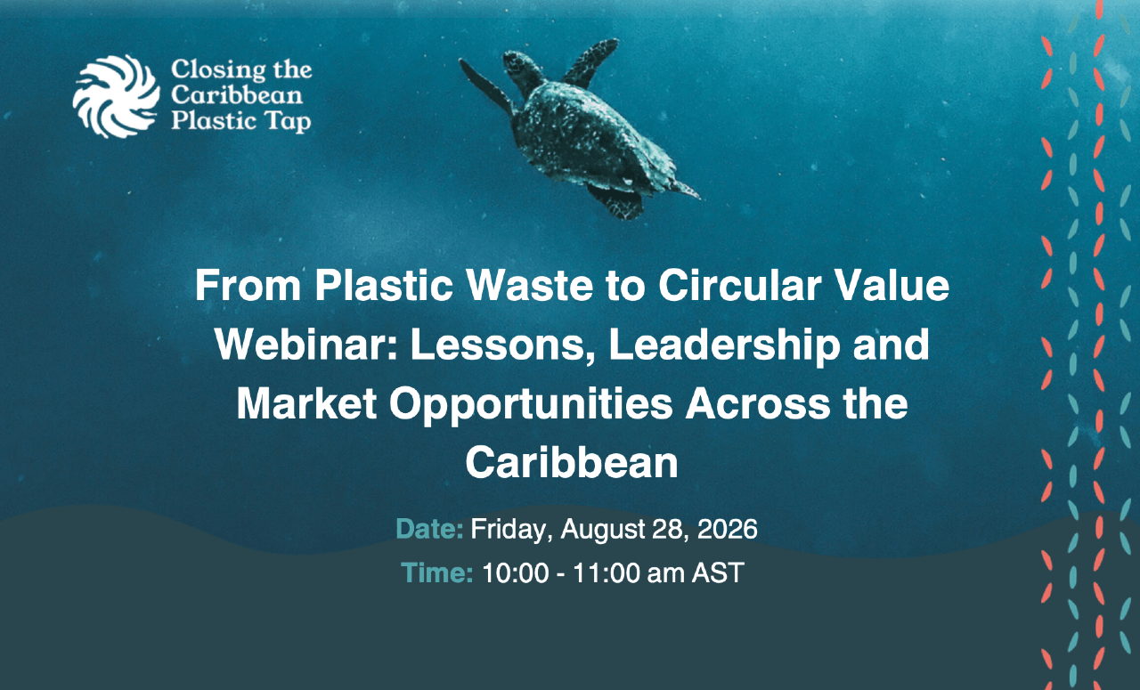 A turtle swimming in the ocean with text overlay promoting a webinar on plastic waste lessons, leadership and market opportunities in the Caribbean
