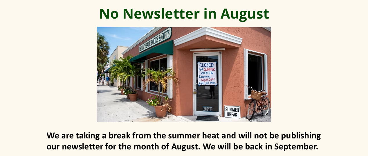 No Newsletter in August