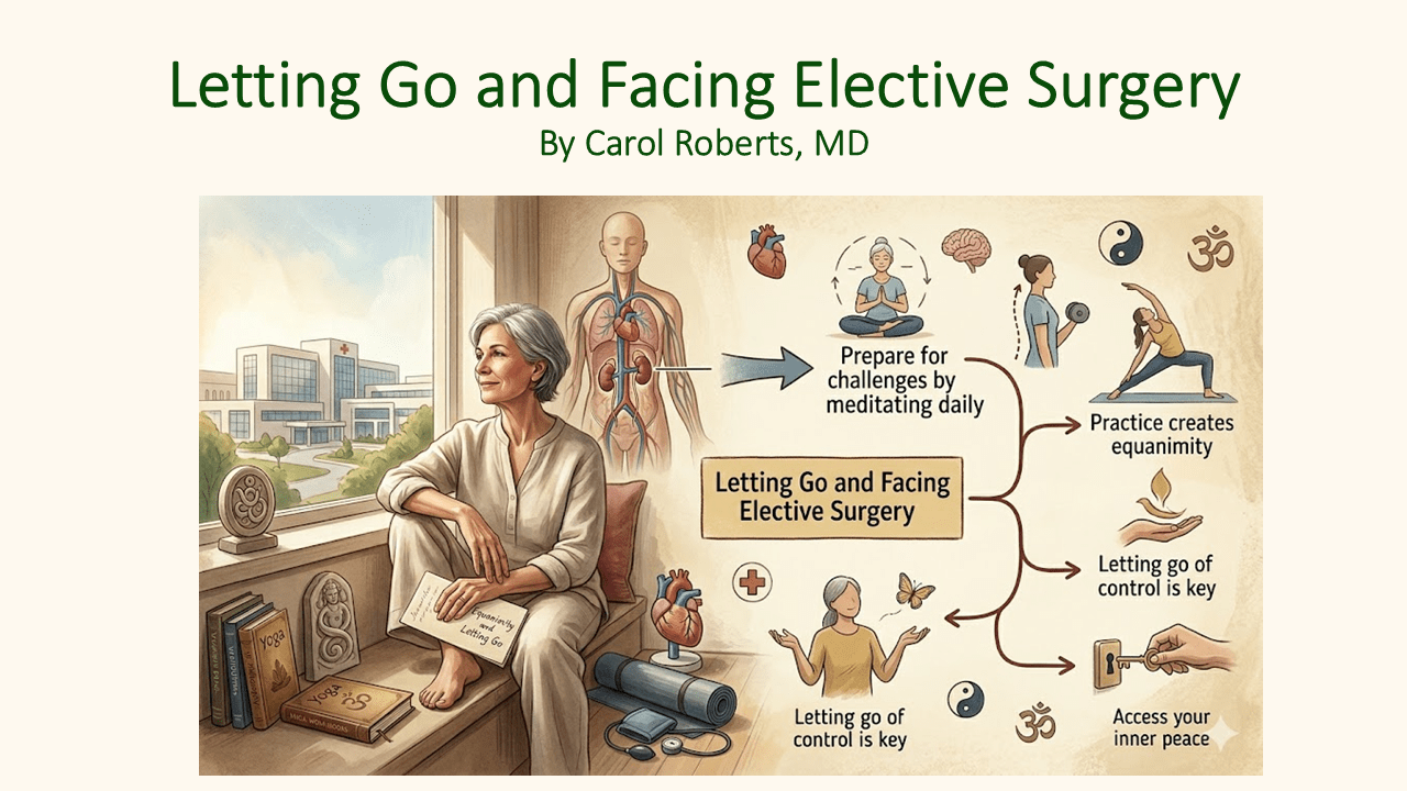 Letting Go and facing Elective Surgery