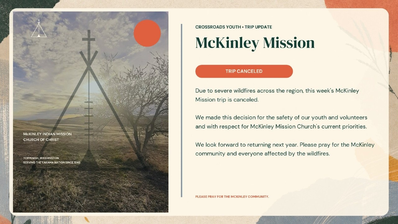 McKinley Mission Trip canceled because of severe wildfires across the region
