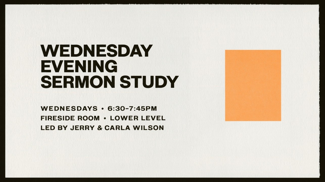 Wednesday Evening Sermon Study
