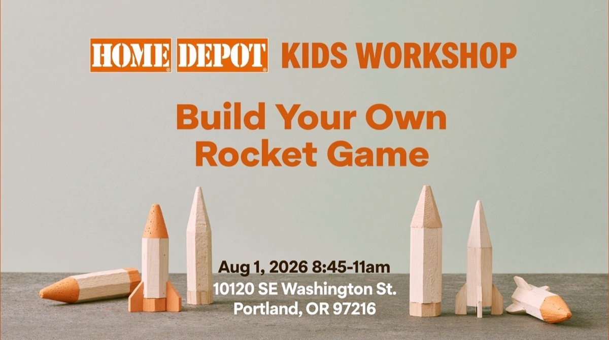 Home Depot Kids Workshop: Build Your Own Rocket Game, August 1 at 8:45 AM
