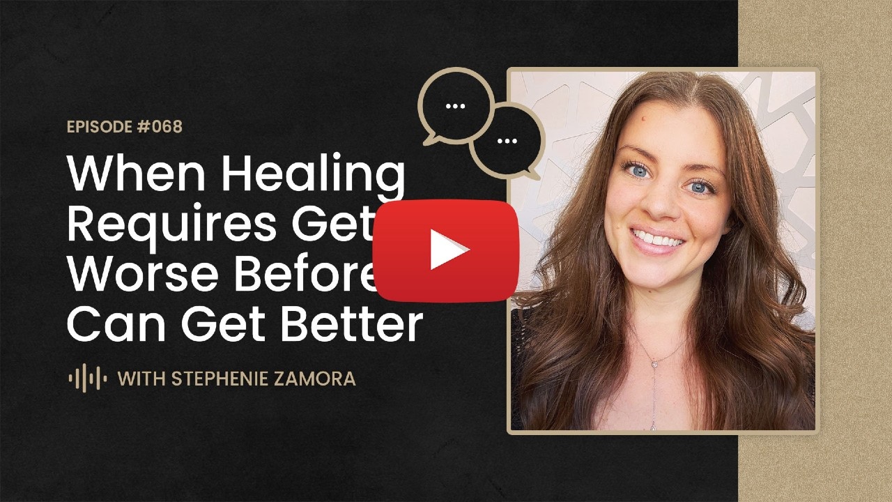 When Healing Requires Getting Worse Before Your Can Get Better