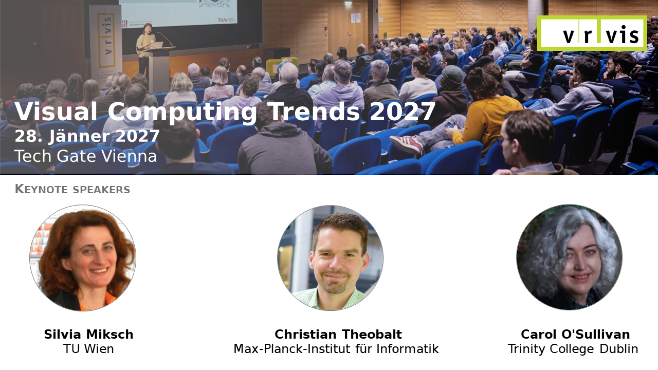 Bild: Visual Computing Trends Symposium am 28.01.2027 mit Keynote von Silvia Miksch, Christian Theobalt und Carol O'Sullivan.