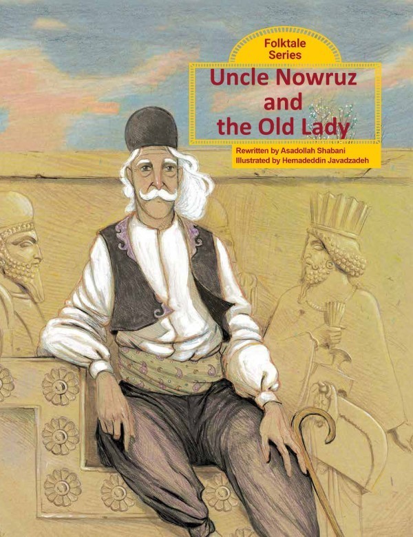 Uncle Nowruz And The Old Lady